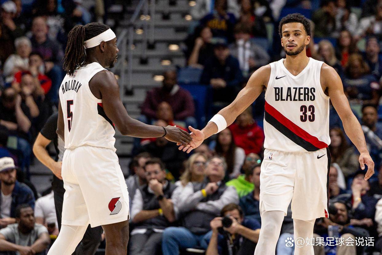 包含今夜波尔图备战NBA总决赛清晨波特兰开拓者调整名单以备NBA总决赛，这操作让人直呼：欧冠窗口期走向成谜的词条